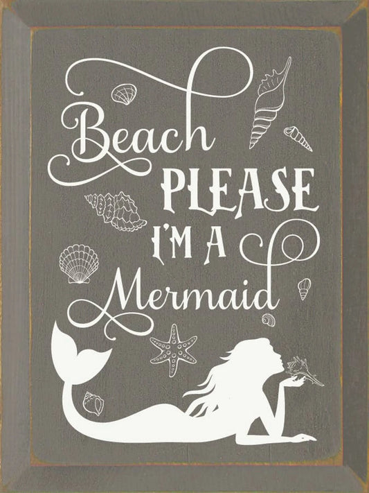 Beach Please, I'm A Mermaid Wood Sign | Ocean-Inspired Wall Decor